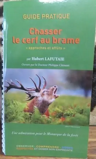 Chasser le cerf au brame (Lafutaie) 